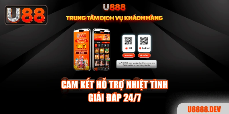 Cam kết hỗ trợ nhiệt tình, giải đáp 24/7
