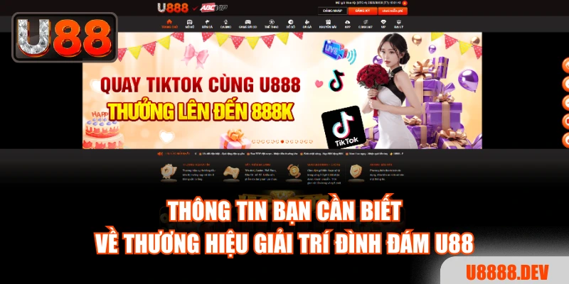 Thông tin bạn cần biết về thương hiệu giải trí đình đám Nhà cái U888